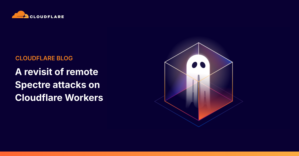 Cloudflare Spectre saldırılarını yeniden değerlendirdi