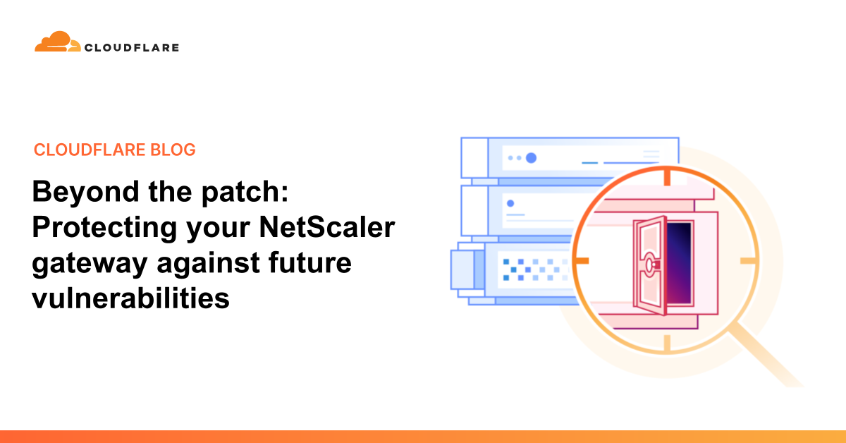 Cloudflare: NetScaler Gateway açığından yama öncesi korunmanın yolu oturum açma kararını öne taşımak